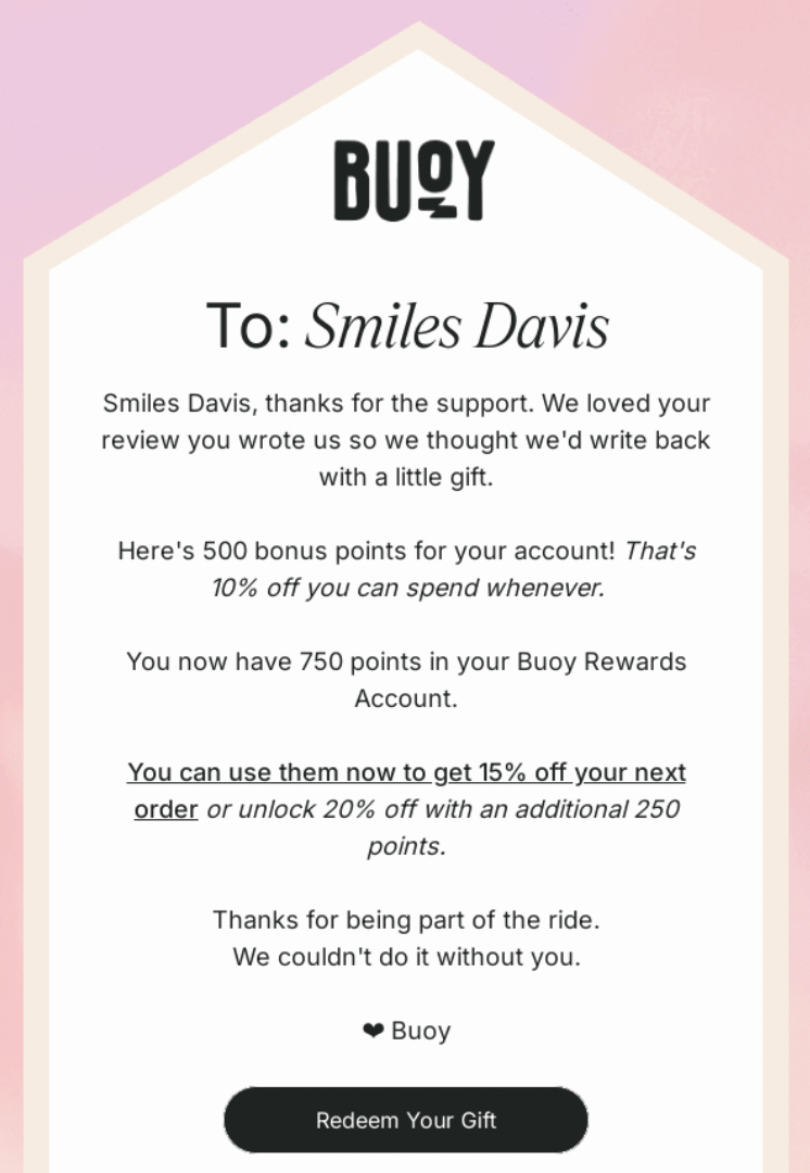Customer loyalty email from Buoy with a “Redeem Your Gift” button.