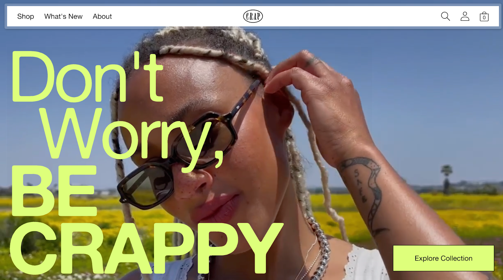 Crap Eyewear’s website features the text “Don’t worry, be crappy” in huge letters.