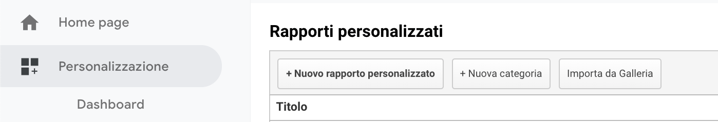 Rapporto personalizzato Google Analytics